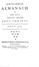 Surinaamsche Almanach op het jaar onzes Heere Jesu Christi. Anno 1789,  [tijdschrift] Surinaamsche Almanach