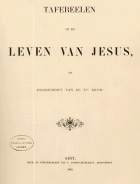 Tafereelen uit het leven van Jesus, Anoniem Tafereelen uit het leven van Jesus