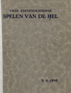 Twee zestiende-eeuwse Spelen van de Hel, B.H. Erné