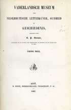 Vaderlandsch museum voor Nederduitsche letterkunde, oudheid en geschiedenis. Deel 5, C.P. Serrure,  [tijdschrift] Vaderlandsch Museum