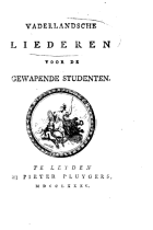 Vaderlandsche liederen voor de gewapende studenten, Anoniem Vaderlandsche liederen voor de gewapende studenten