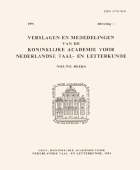 Verslagen en mededelingen van de Koninklijke Academie voor Nederlandse taal- en letterkunde (nieuwe reeks). Jaargang 1991,  [tijdschrift] Verslagen en mededelingen van de Koninklijke Academie voor Nederlandse taal- en letterkunde