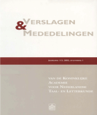 Verslagen en mededelingen van de Koninklijke Academie voor Nederlandse taal- en letterkunde. Jaargang 2003,  [tijdschrift] Verslagen en mededelingen van de Koninklijke Academie voor Nederlandse taal- en letterkunde