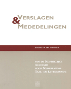 Verslagen en mededelingen van de Koninklijke Academie voor Nederlandse taal- en letterkunde. Jaargang 2004,  [tijdschrift] Verslagen en mededelingen van de Koninklijke Academie voor Nederlandse taal- en letterkunde