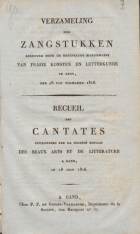 Verzameling der Zangstukken bekroond door de Koninklyke Maetschappy van Fraeie Konsten en Letterkunde te Gent, den 18 van Weimaend 1816, Anoniem Verzameling der zangstukken bekroond door de Koninklyke Maetschappy van Fraeie Konsten en Letterkunde