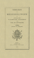 Verslagen en mededelingen van de Koninklijke Vlaamse Academie voor Taal- en Letterkunde 1900,  [tijdschrift] Verslagen en mededelingen van de Koninklijke Vlaamse Academie voor Taal- en Letterkunde