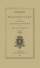 Verslagen en mededelingen van de Koninklijke Vlaamse Academie voor Taal- en Letterkunde 1908,  [tijdschrift] Verslagen en mededelingen van de Koninklijke Vlaamse Academie voor Taal- en Letterkunde