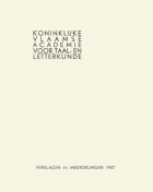 Verslagen en mededelingen van de Koninklijke Vlaamse Academie voor Taal- en Letterkunde 1947,  [tijdschrift] Verslagen en mededelingen van de Koninklijke Vlaamse Academie voor Taal- en Letterkunde