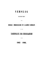 Verslag van den Staat der Hooge-, Middelbare en Lagere Scholen in het Koninkrijk der Nederlanden. Jaargang 1865-1866,  [tijdschrift] Verslag van den Staat der Hooge-, Middelbare en Lagere Scholen in het Koninkrijk der Nederlanden