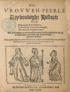 Der Vrouwen-peerle. Dryvoudighe Historie van Helena de Verduldighe, Griseldis de Saechtmoedighe, Florentine de ghetrouwe, Anoniem Vrouwen-peerle