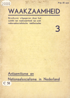 Antisemitisme en nationaalsocialisme in Nederland,  [tijdschrift] Waakzaamheid