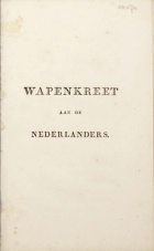 Wapenkreet aan de Nederlanders, Anoniem Wapenkreet aan de Nederlanders