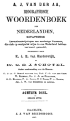 Biographisch woordenboek der Nederlanden. Deel 8. Eerste stuk, A.J. van der Aa