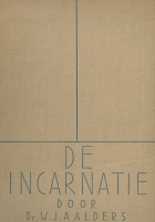 De incarnatie, W.J. Aalders