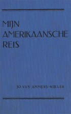 Mijn Amerikaansche reis, Jo van Ammers-Küller