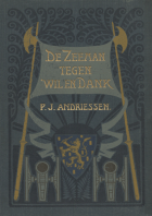 De zeeman tegen wil en dank, of Amsterdam in den aanvang der eerste stadhouderlooze regering, P.J. Andriessen