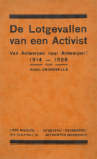 De lotgevallen van een activist, Karel Angermille