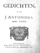 Gedichten. Deel 1, Joannis Antonides van der Goes