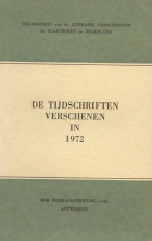Bibliografie van de literaire tijdschriften in Vlaanderen en Nederland. De tijdschriften verschenen in 1972, Hilda van Assche