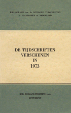 Bibliografie van de literaire tijdschriften in Vlaanderen en Nederland. De tijdschriften verschenen in 1973, Hilda van Assche