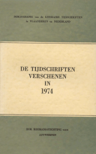 Bibliografie van de literaire tijdschriften in Vlaanderen en Nederland. De tijdschriften verschenen in 1974, Hilda van Assche