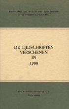 Bibliografie van de literaire tijdschriften in Vlaanderen en Nederland. De tijdschriften verschenen in 1988, Hilda van Assche, Richard Baeyens