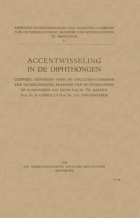 Accentwisseling in de diphthongen, Theodor Baader, Jac. van Ginneken, Godard Gosses