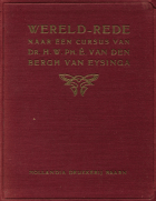 Wereld-rede, H.W.Ph.E. van den Bergh van Eysinga