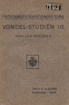 Vondel-studiën. Deel 3: Vondels bespiegelingen van Godt en Godtsdienst, J.J.G. Boelen