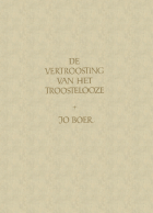 De vertroosting van het troosteloze, Jo Boer