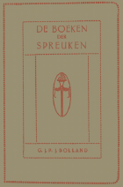 De boeken der spreuken uit de leerzaal van zuivere rede, G.J.P.J. Bolland