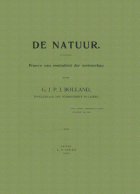 De natuur. Proeve van centraliteit der wetenschap, G.J.P.J. Bolland