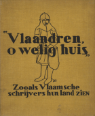 Vlaandren, o welig huis. Zooals Vlaamsche schrijvers hun land zien, Emmanuel de Bom