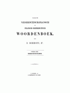 Nieuw Nederduitsch-Fransch en Fransch-Nederduitsch woordenboek. Deel 2: Nederduitsch-Fransch, Dirk Bomhoff Hz.