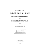 Nouveau dictionnaire français-hollandais et hollandais-français, Dirk Bomhoff Hz.