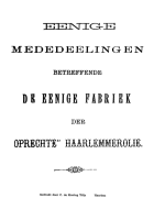 Eenige mededeelingen betreffende de eenige fabriek der 'oprechte' Haarlemmerolie, J.W.G. Boreel van Hogelanden