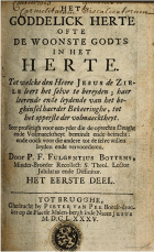 Het goddelick herte ofte de woonste godts in het herte, Fulgentius Bottens