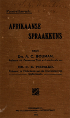 afrikaanse spraakkuns, A.C. Bouman, E.C. Pienaar