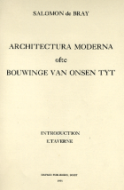 Architectura moderna ofte bouwinge van onsen tyt, Salomon de Bray