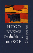 De dichter is een koe, Hugo Brems