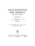 Geschiedenis der wereld in woord en beeld. Deel 1: de voorhistorische tijden, het oude oosten, de Grieken en de Romeinen, Hajo Brugmans, F.H. Fischer