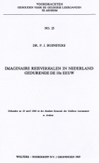 'Imaginaire reisverhalen in Nederland gedurende de 18e eeuw', P.J. Buijnsters