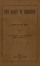 Tien dagen te Brighton. Brieven aan een vriend, Frans Lion Cachet