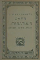 Over literatuur. Bundel 1, M.H. van Campen