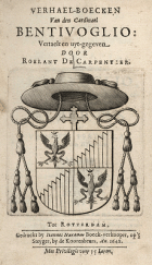 Verhael-boecken van den cardinael Bentivoglio, Roeland de Carpentier