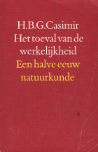 Het toeval van de werkelijkheid, H.B.G. Casimir