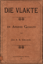 Die vlakte en andere gedigte, Jan F.E. Celliers