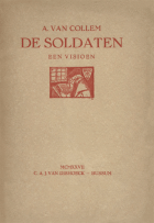 De soldaten. Een visioen, A. van Collem