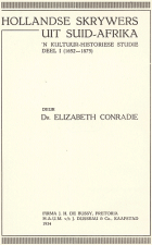 Hollandse skrywers uit Suid-Afrika. Deel 1 (1652-1875), Elizabeth Conradie