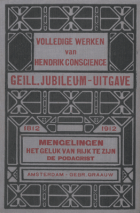Volledige werken 8. Mengelingen. Het geluk van rijk te zijn. De podagrist, Hendrik Conscience